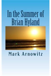 In the Summer of Brian Hyland