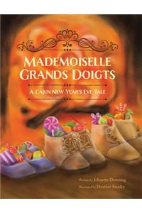 Mademoiselle Grands Doigts