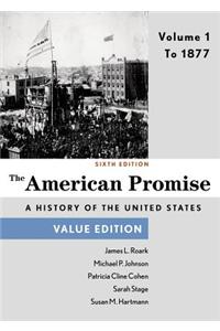 The American Promise, Value Edition, Volume 1