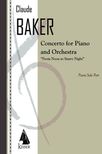 Concerto for Piano and Orchestra: From Noon to Starry Night: Solo Piano Part