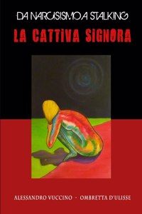 Cattiva Signora
