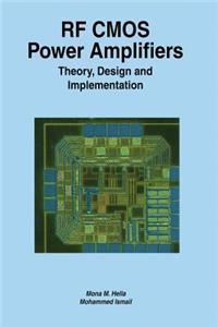 RF CMOS Power Amplifiers: Theory, Design and Implementation