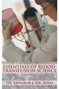 Essentials of Blood Transfusion Science