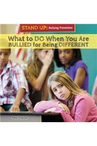 What to Do When You Are Bullied for Being Different