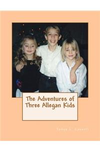 The Adventures of Three Allegan Kids