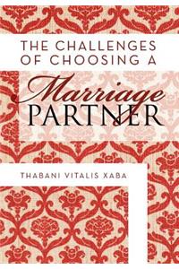 Challenges Of Choosing A Marriage Partner