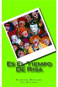 Es El Tiempo De Risa