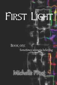 First Light