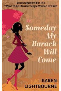 Someday My Barack Will Come
