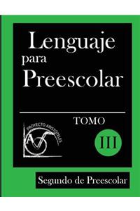 Lenguaje para Preescolar - Segundo de Preescolar - Tomo III