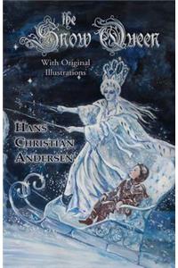 The Snow Queen (with Original Illustrations)