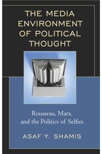 Media Environment of Political Thought