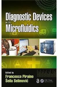 Diagnostic Devices with Microfluidics