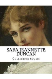 Sara Jeannette Duncan, Collection novels