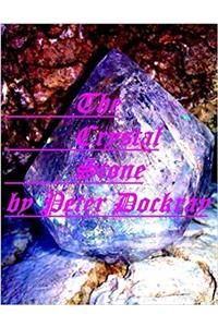 The Crystal Stone: A Short Play in Rhyme