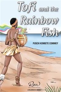 Tofi and the rainbow fish