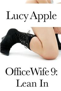 Office Wife 9: Lean in