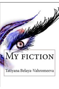 My Fiction