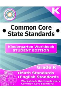 Kindergarten Common Core Workbook - Student Edition