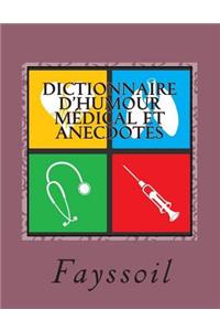 Dictionnaire d'humour médical et anecdotes