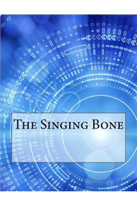 The Singing Bone