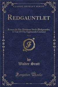 Redgauntlet, Vol. 3