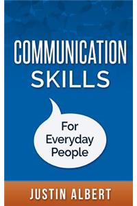 Communication Skills For Everyday People