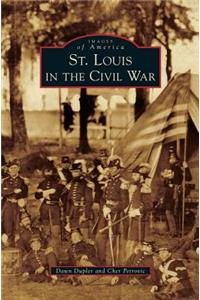 St. Louis in the Civil War