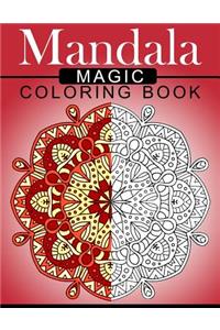 Mandala MAGIC Coloring Book