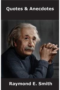 Quotes & Anecdotes