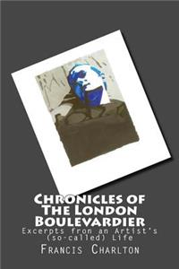 Chronicles of The London Boulevardier