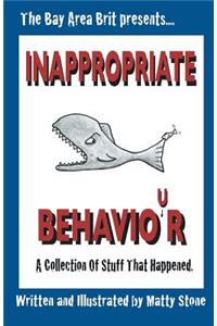 Inappropriate Behavio(u)r
