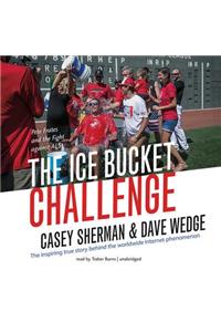 Ice Bucket Challenge Lib/E