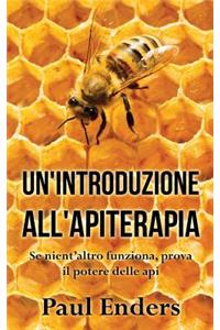 Un'Introduzione all'Apiterapia