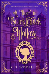 A Thief in Stickleback Hollow