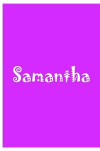 Samantha - Personalized Journal / Notebook / Blank Lined Pages / Soft Matte
