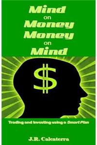 Mind on Money ? Money on Mind