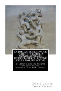 precarite de longue duree des familles monoparentales beneficiaires du revenu de solidarite active