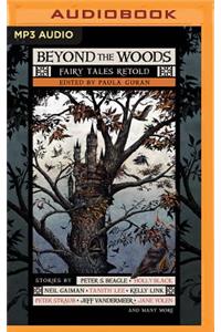 Beyond the Woods