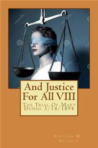 And Justice For All VIII