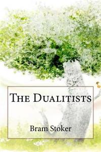 Dualitists Bram Stoker