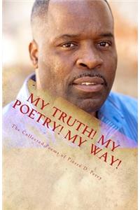 My Truth, My Poetry, My way!