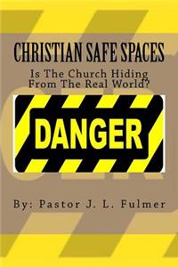 Christian Safe Spaces