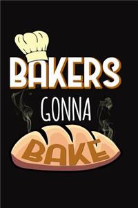 Bakers Gonna Bake