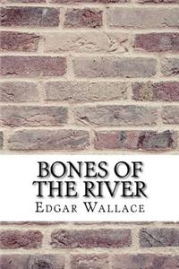 Bones of the River