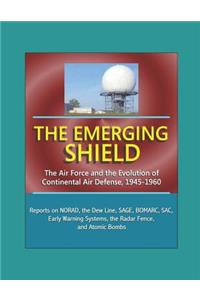 The Emerging Shield