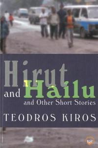 Hirut And Hailu And Other Stories