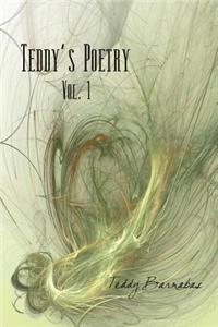 Teddy's Poetry: Vol. 1