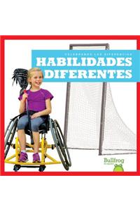 Habilidades Diferentes (Different Abilities)