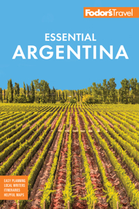 Fodor's Essential Argentina
